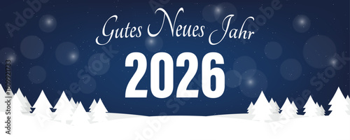 Gutes Neues Jahr 2026 - Text mit winterlicher Landschaft	