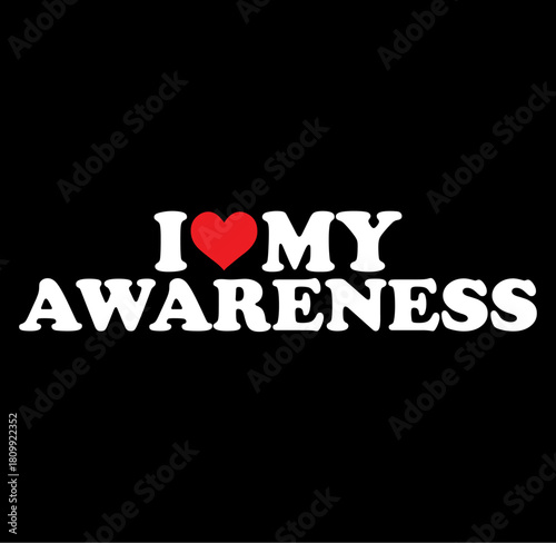 Inspirational i love my awareness text design with a prominent black silhouette conveying a message of self discovery and mindfulness perfect for advocacy and personal growth themes