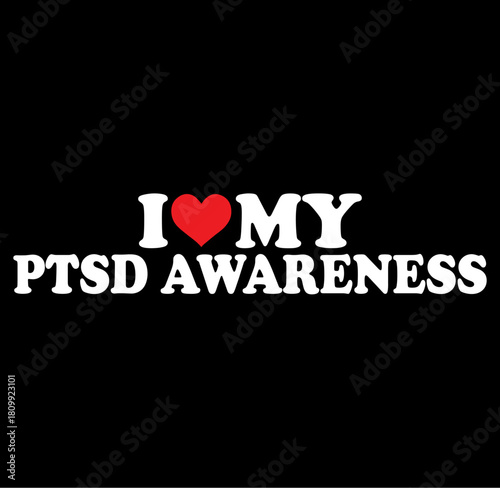 I love my ptsd awareness silhouette a powerful graphic representing support and understanding for post traumatic stress disorder awareness featuring a striking silhouette
