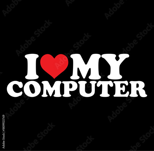 Expressing affection for technology with a stylized computer graphic featuring a bold silhouette design that conveys a strong message of digital appreciation and love for computing