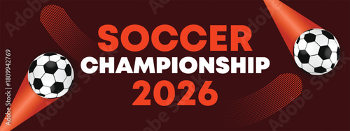 2026 Soccer Championship Red Energy Banner with Modern Motion Graphics