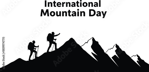 Silhouette of two hiker mountaineers climbing a mountain peak with the text "International Mountain Day"