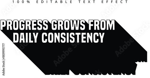 Progress Grows From Daily Consistency Motivational Quote Art Design With 3D Long Shadow Graphic Design For Frame and Poster Design