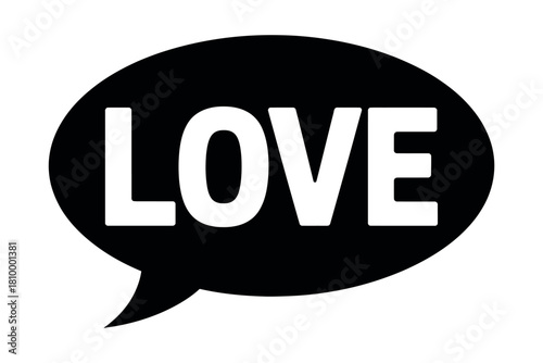 The word LOVE is displayed in white capital letters within a black speech bubble.