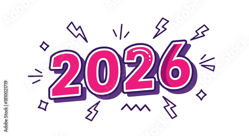Vibrant 2026 New Year Typography with Pop Art Style Lightning Bolt Doodles and Energy Theme