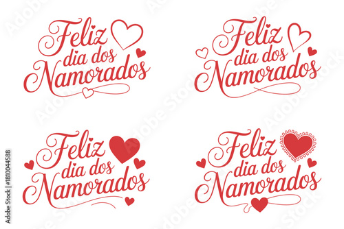 Four different typographic designs for "Feliz dia dos Namorados" with heart accents.
