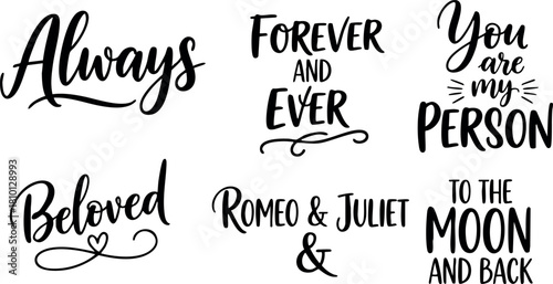 Romantic calligraphy quotes with love phrases forever and ever to the moon and back vector illustration