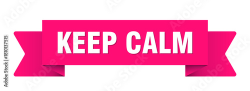 keep calm ribbon isolated on transparent background. keep calm ribbon