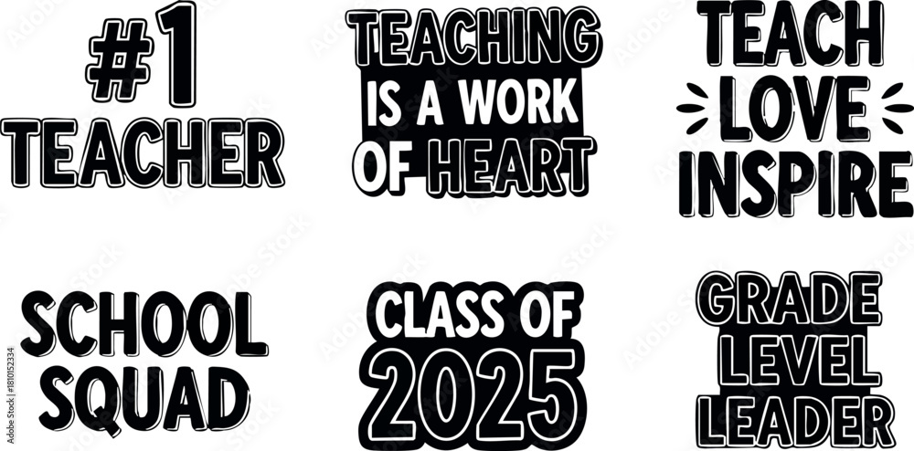 Naklejka premium Teacher quotes vector set with school squad class of 2025 grade level leader inspiring love and teaching sayings