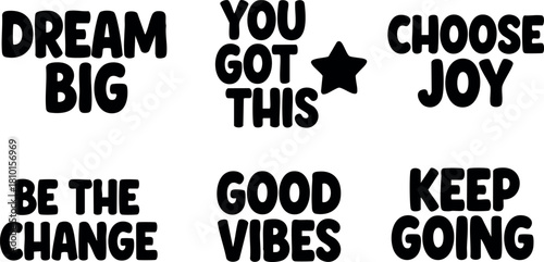 Inspirational motivational quotes dream big good vibes keep going positive mindset vector illustration