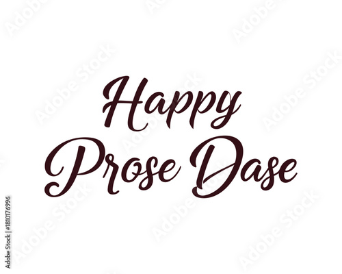 Celebrating Happy Prose Dase with Elegant Typography and Clean White Background for Festive Greeting Cards and Social Media Posts