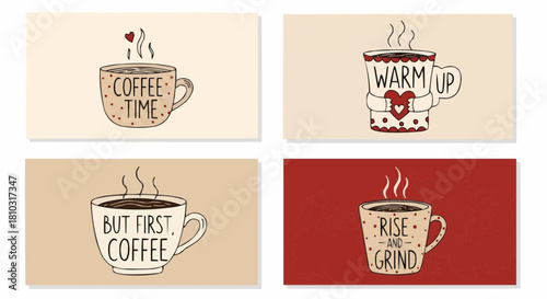 Collection of four coffee themed illustrations with mugs and inspirational coffee quotes artfully displayed
