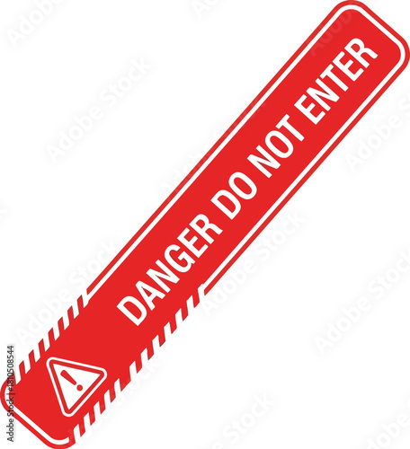 Red danger do not enter sign warning alert safety symbol restricted area industrial hazard vector