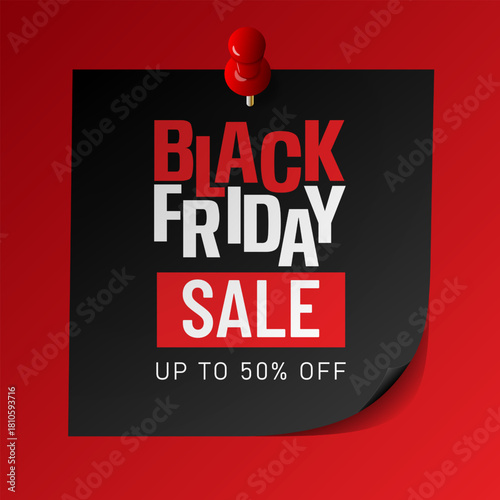 Black Friday Sale Banner Discount Up To 50 Percent Off Text Banner On Black paper note isolated on red background. Suitable For Black Friday Holiday