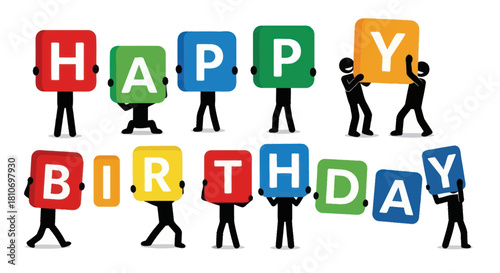 A team of stick figures holding up colorful square signs to spell out the words Happy Birthday.