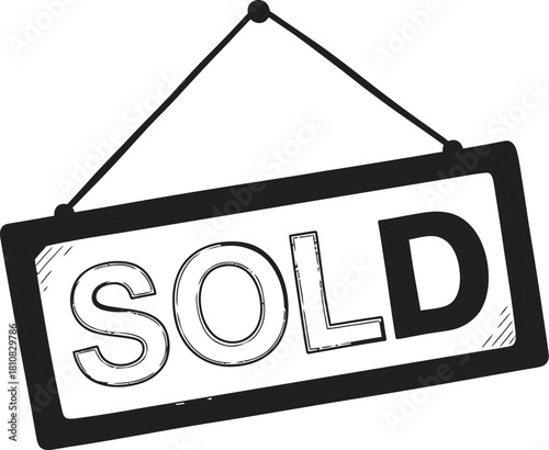 Handdrawn sold sign hanging from a string, representing a completed real estate transaction, successful property sale, or a business deal finalized, conveying achievement and market activity