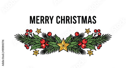 Merry Christmas with pine branch, holly berries, and star
