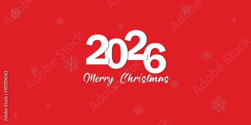 “Holiday greeting design with large white ‘2026’ typography on a red background, decorated with white snowflakes and a handwritten ‘Merry Christmas’ text. Festive, clean and modern Christmas layout.”