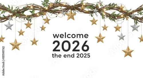 Welcome 2026 and the end of 2025 with festive gold and silver star decorations and twinkling lights