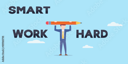 Businessman balancing a pencil between smart work and hard work text