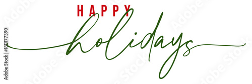 Modern Happy Holidays handwritten calligraphy 
for Web, Social Media, E-mail banner template, Header, E-mail signature, printable, isolated on white background