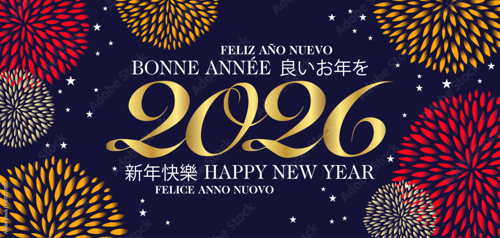 Obraz premium 2026 - carte de vœux ou bannière avec des feux d’artifice en forme de fleur sur un fond de ciel étoilé bleu nuit - Texte en plusieurs langues, traduction : bonne nouvelle année.