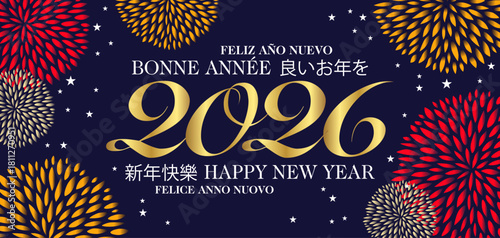 2026 - carte de vœux ou bannière avec des feux d’artifice en forme de fleur sur un fond de ciel étoilé bleu nuit - Texte en plusieurs langues, traduction : bonne nouvelle année.