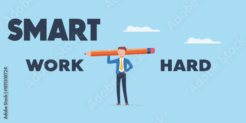 Smart work and hard work concept with businessman carrying pencil