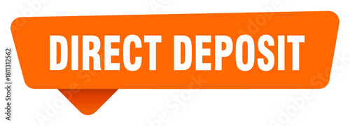 direct deposit sticker. direct deposit orange sign isolated on transpatent background