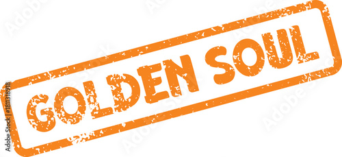 An orange distressed stamp presenting the profound phrase Golden Soul for spiritual and meaningful reflections
