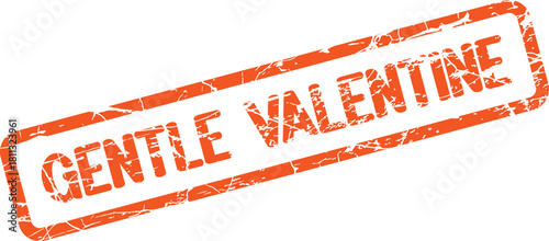Authentic rectangular stamp featuring a textured GENTLE VALENTINE message for heartfelt expressions