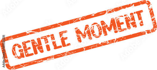 Gentle Moment textured orange grunge stamp mark ideal for serene tranquil pause concepts