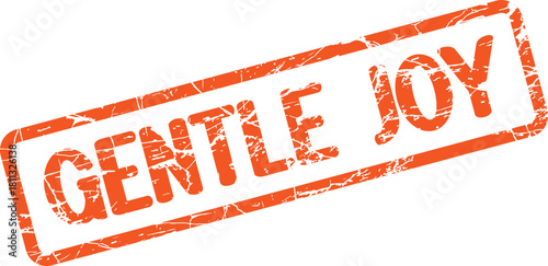 Gentle Joy Distressed Orange Rubber Stamp for Spreading Happiness and Good Feelings