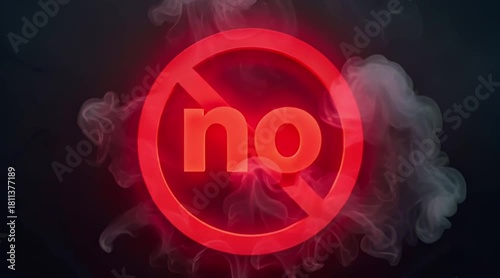 Glowing Red NO Symbol with Smoke on Black Background