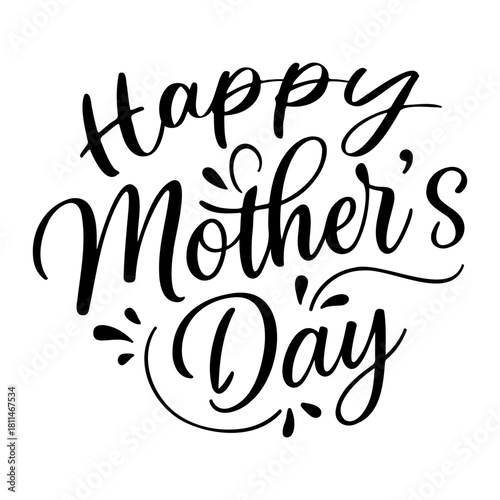 Happy mother's day calligraphy text in black and white with decorative flourishes and elegant lettering