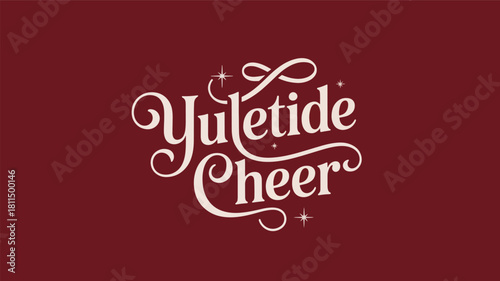 Elegant Yuletide Cheer Calligraphy in Refined White Script on Deep Crimson