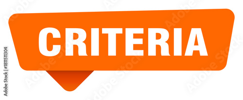 criteria sticker. criteria orange sign isolated on transpatent background
