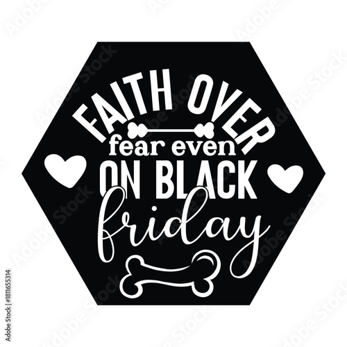 faith over fear even on black friday