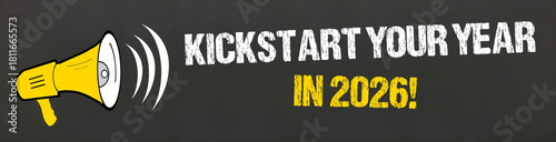 Kickstart your year in 2026!