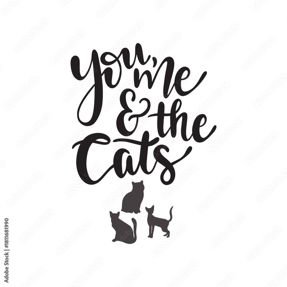 Naklejka premium Lettrage « You, Me & the Cats » avec silhouettes de chats