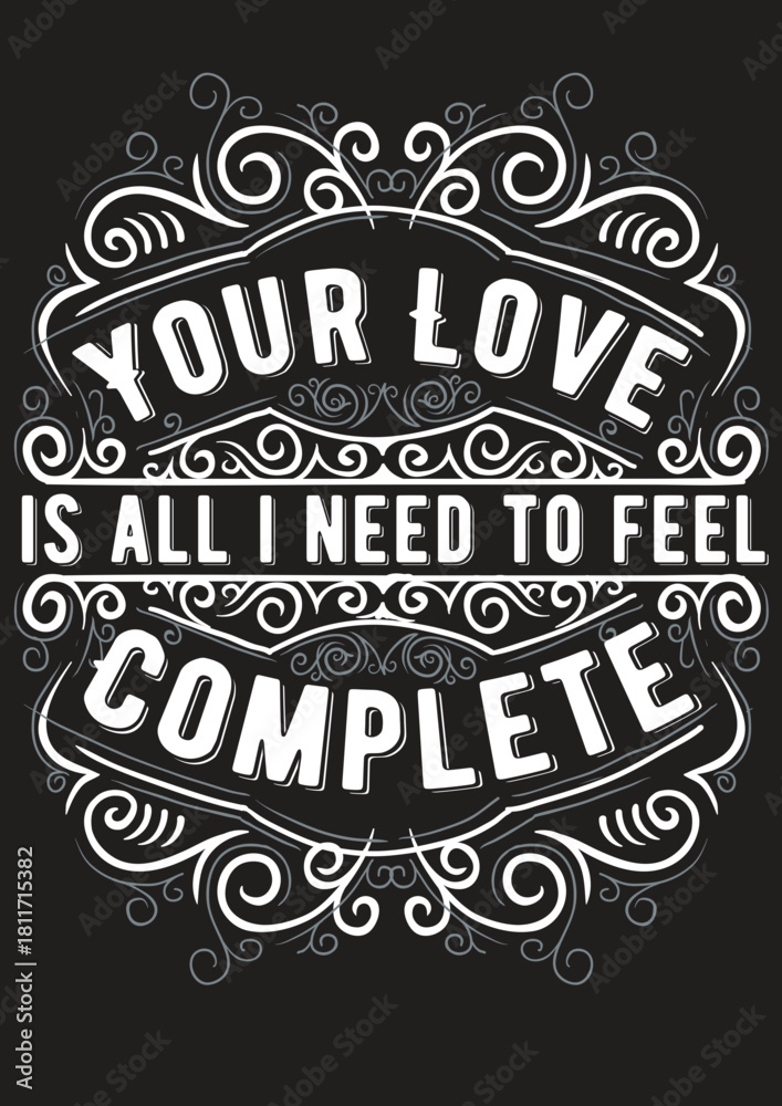 Obraz premium Inspirational quote typography design with ornate vintage frame