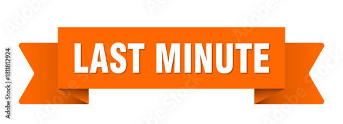 last minute ribbon isolated on transparent background. last minute ribbon