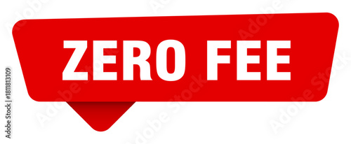 zero fee red sticker isolated on transpatent background. zero fee sign
