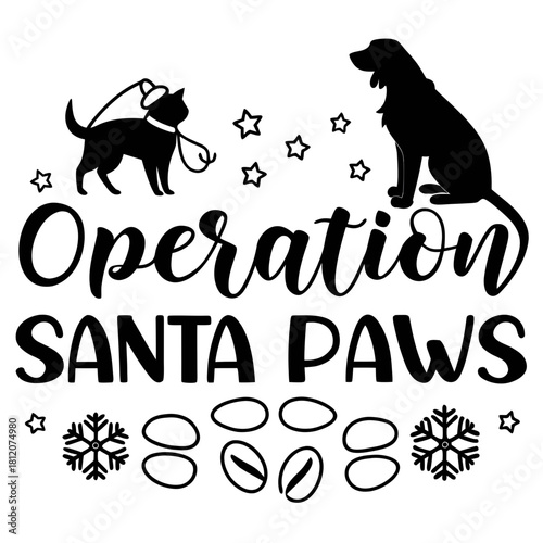 OPERATION SANTA PAWS vector illustration isolated on white background