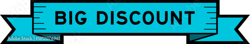 Ribbon label banner with word big discount in blue color on white background