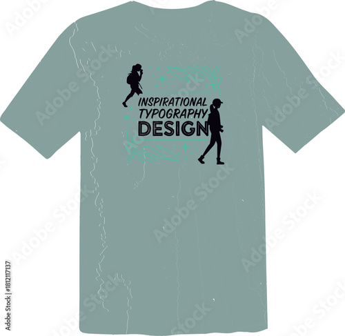 Inspirational Typography T-Shirt Design