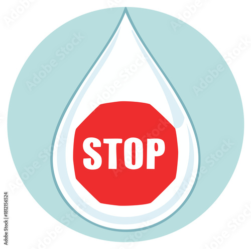 Water conservation awareness poster with stop sign; avoid waste, water safety