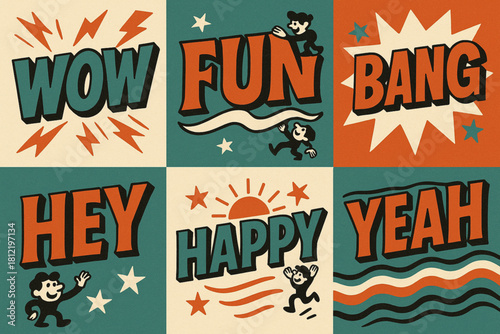 Colorful retro illustration in six panels featuring bold words and playful cartoon figures. Vibrant colors, dynamic poses, and expressive typography evoke joy, energy, and vintage graphic charm.