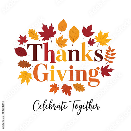 Thanksgiving Celebrate Together with Autumn Leaves Vector Illustration