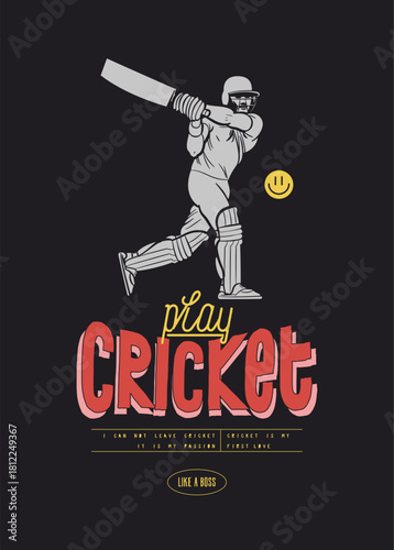 Cricket t-shirt print vector design with batsman and motivational text